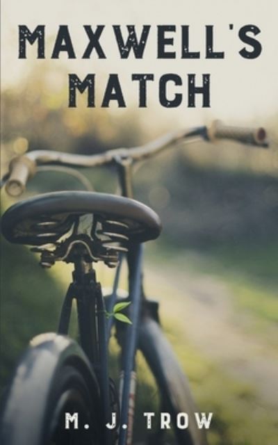 Cover for M. J. Trow · Maxwell's Match (Paperback Book) (2021)