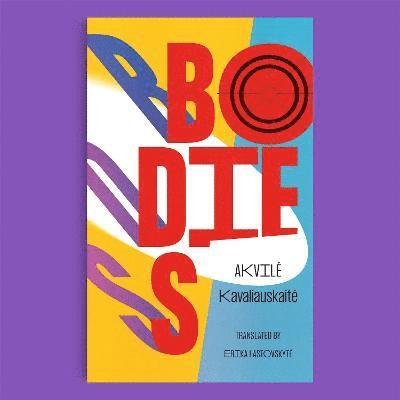 Cover for Akvile Kavaliauskaite · Bodies - KUNAI (Pamphlet) (2023)