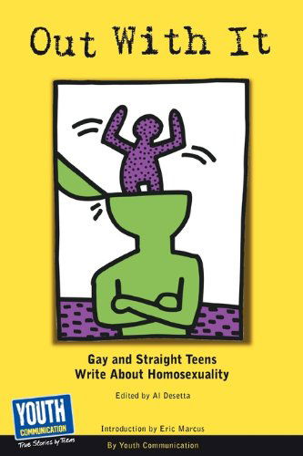 Cover for Youth Communication · Out with It: Gay and Straight Teens Write About Homosexuality (Taschenbuch) (2009)