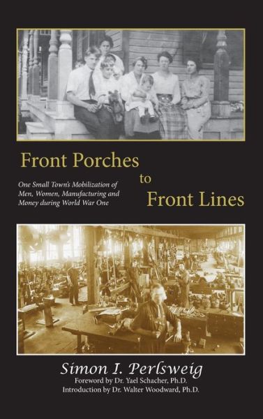 Cover for Simon I Perlsweig · Front Porches to Front Lines (Hardcover Book) (2020)