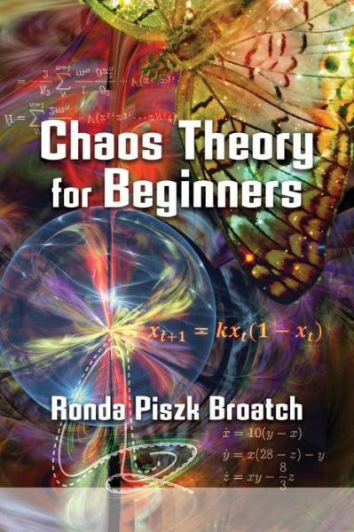 Chaos Theory for Beginners - Ronda Piszk Broatch - Books - MoonPath Press - 9781936657728 - February 28, 2023