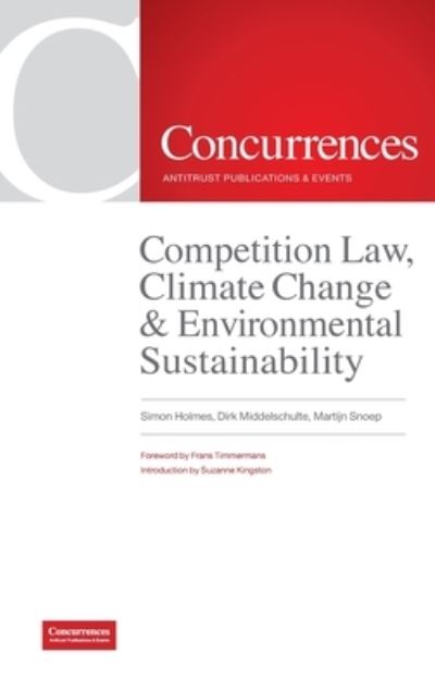 Cover for Competition Law, Climate Change &amp; Environmental Sustainability (Hardcover Book) (2021)