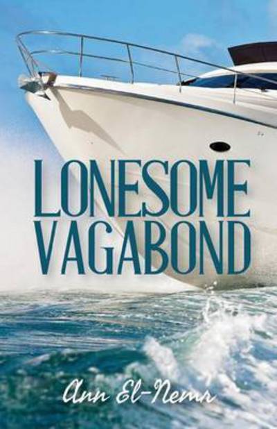 Cover for Ann El-nemr · Lonesome Vagabond (Paperback Book) (2015)