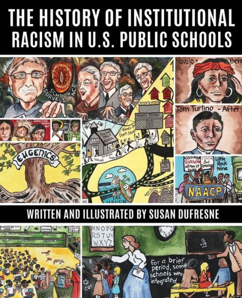 Cover for Susan DuFresne · The History of Institutional Racism in U.S. Public Schools (Pocketbok) (2018)