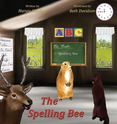 Cover for Margie Harding · The Spelling Bee (Hardcover Book) (2018)