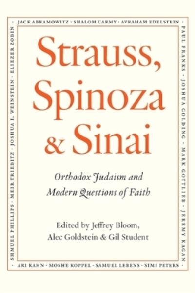 Cover for Alec Goldstein · Strauss, Spinoza &amp; Sinai: Orthodox Judaism and Modern Questions of Faith (Paperback Book) (2022)