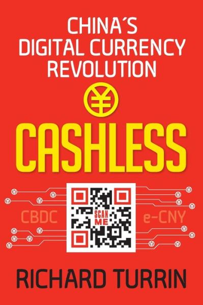 Cover for Richard Turrin · Cashless: China's Digital Currency Revolution (Paperback Book) (2021)