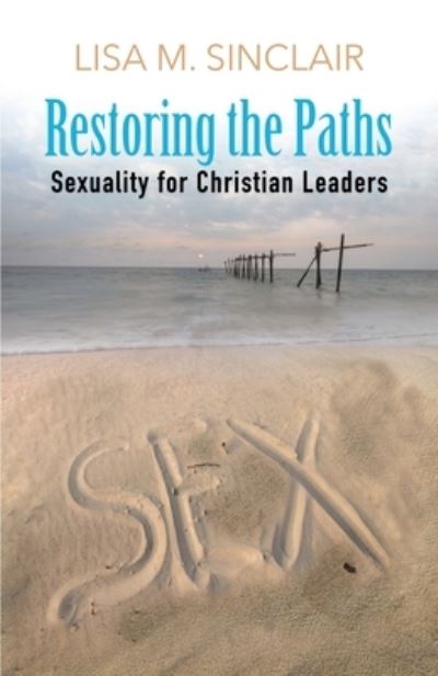 Restoring the Path - Lisa Sinclair - Books - T.A.L.K. Consulting, LLC - 9781952327728 - April 1, 2020