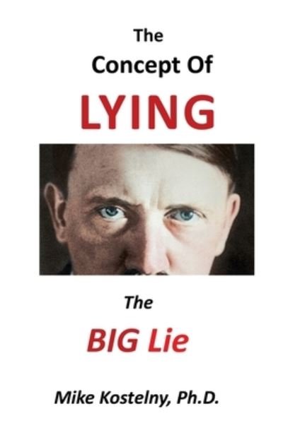 Cover for Mike Kostelny · Concept of Lying (Book) (2022)