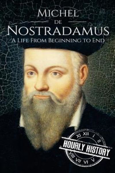 Cover for Hourly History · Nostradamus (Paperback Book) (2017)