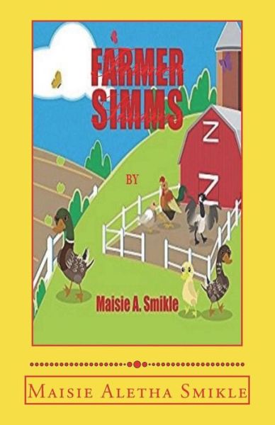 Cover for Maisie Aletha Smikle · Farmer Simms (Paperback Book) (2017)