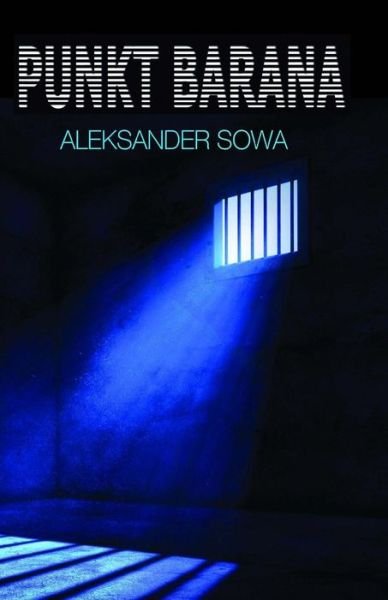 Cover for Aleksander Sowa · Punkt Barana (Pocketbok) [Polish edition] (2017)
