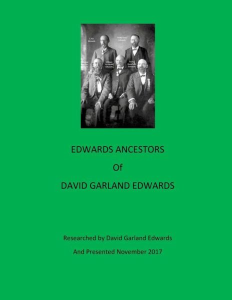 Cover for David G Edwards · Edwards Ancestors of David Garland Edwards (Paperback Book) (2017)