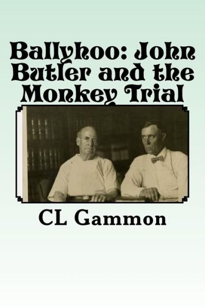 Cover for CL Gammon · Ballyhoo (Paperback Book) (2017)