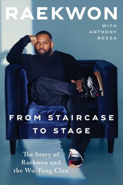 From Staircase to Stage - Raekwon - Books - Gallery Books - 9781982168728 - November 30, 2021