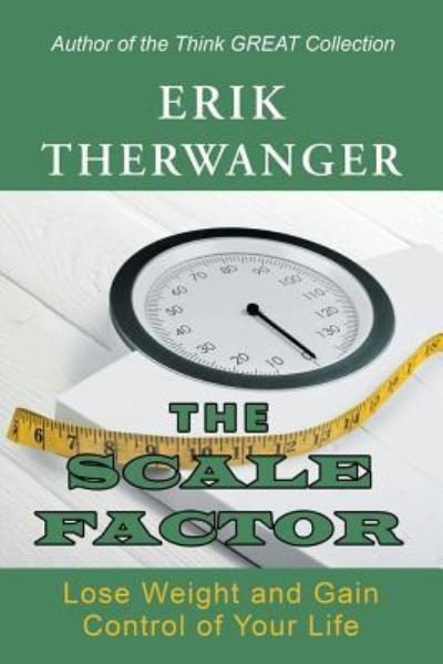 Cover for Erik Therwanger · The Scale Factor (Paperback Book) (2018)