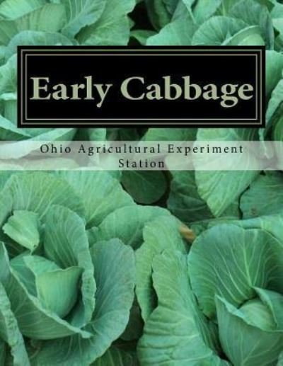 Cover for Ohio Agricultural Experiment Station · Early Cabbage (Pocketbok) (2018)