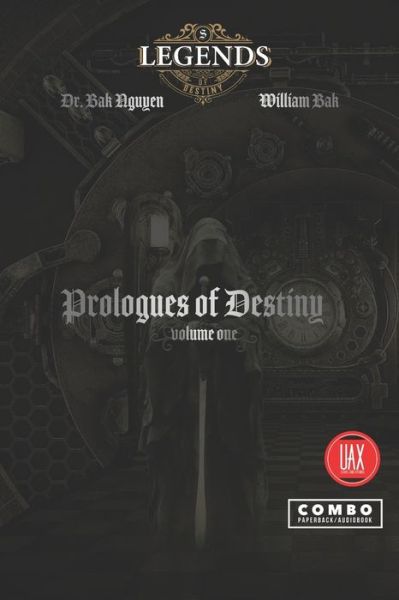 Cover for William Bak · Prologues of Destiny, volume one (Paperback Book) (2021)