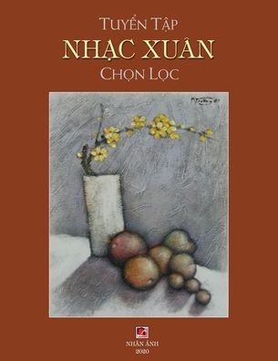 Cover for Han Le · Tuy?n T?p Nh?c Xuan Ch?n L?c (soft cover) (Paperback Book) (2020)