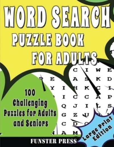Cover for Funster Press · Word Search Puzzle Book for Adults (Paperback Book) (2020)