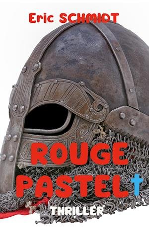 Cover for Eric Schmidt · Rouge Pastel (Pocketbok) (2022)