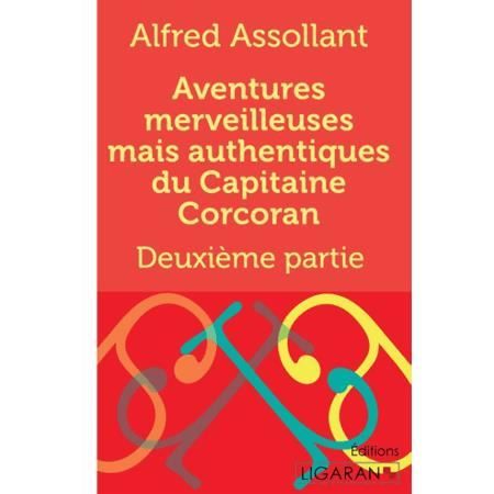 Cover for Alfred Assollant · Aventures merveilleuses mais authentiques du Capitaine Corcoran (Paperback Book) (2015)