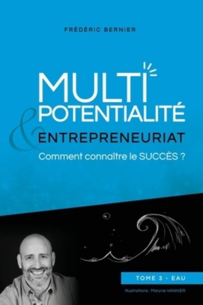 Cover for Maryne Vannier · Multipotentialité &amp; Entrepreneuriat (Paperback Book) (2022)