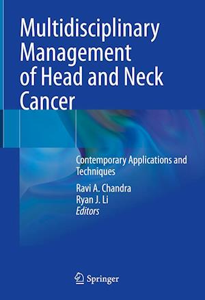 Cover for Multidisciplinary Management of Head and Neck Cancer: Contemporary Applications and Techniques (Hardcover Book) [2022 edition] (2022)