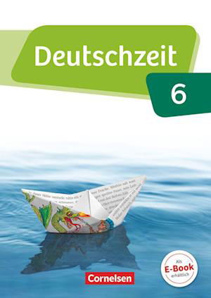 Cover for Julia Bobsin · Deutschzeit 6. Schuljahr - Allgemeine Ausgabe - Schülerbuch (Hardcover Book) (2016)