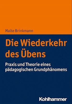 Cover for Malte Brinkmann · Die Wiederkehr Des Ubens (Paperback Book) (2021)