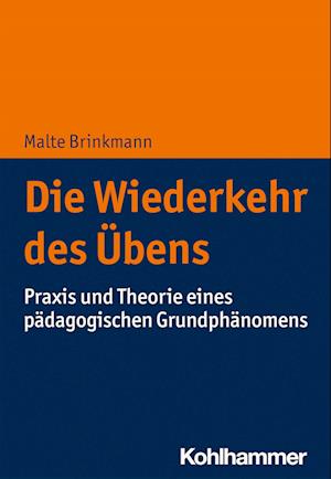 Cover for Malte Brinkmann · Die Wiederkehr Des Ubens (Taschenbuch) (2021)