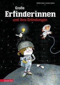 Cover for Lopez · Große Erfinderinnen und ihre Erfi (Book)