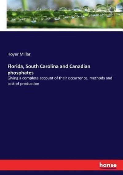 Cover for Hoyer Millar · Florida, South Carolina and Canadian phosphates (Paperback Book) (2017)