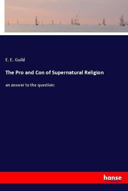 Cover for Guild · The Pro and Con of Supernatural R (Bog)