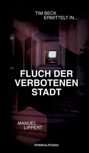 Cover for Lippert · Fluch der verbotenen Stadt (Book) (2020)