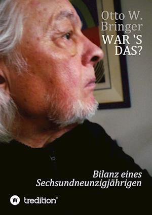 Cover for Otto W. Bringer · War ’s das? (Bog) (2024)