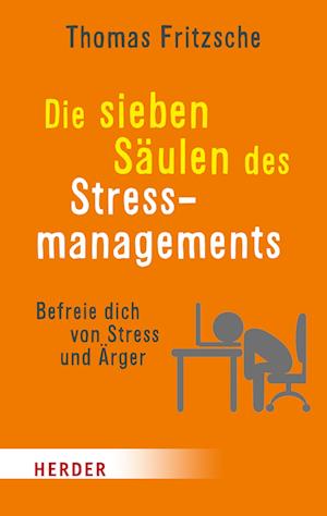 Cover for Thomas Fritzsche · Die sieben Säulen des Stressmanagements (Book) (2022)