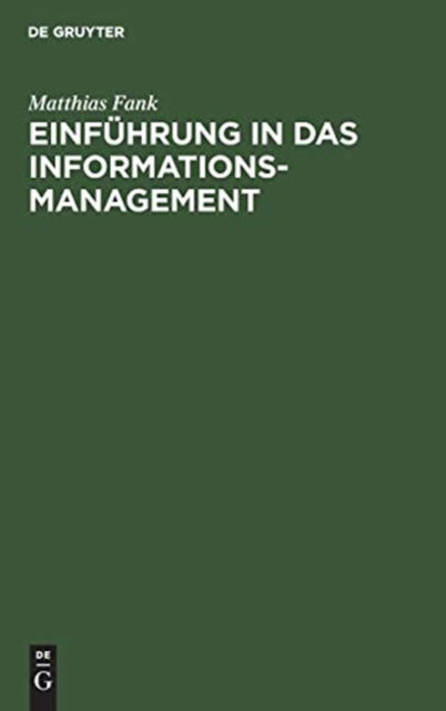 Cover for Matthias Fank · Einfuhrung in das Informationsmanagement (Hardcover Book) (1996)