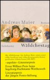 Cover for Andreas Maier · WÃ¤ldchestag (Book) [AUFL edition] (2000)
