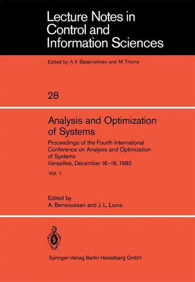Analysis and Optimization of Systems: 4th International Conference: Papers - - Books - Springer-Verlag Berlin and Heidelberg Gm - 9783540104728 - December 1, 1980