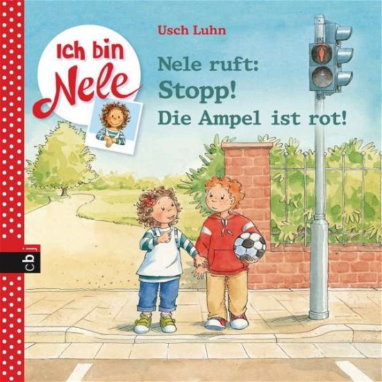 Cover for Luhn · Nele ruft: Stopp!Die Ampel ist rot (Book)