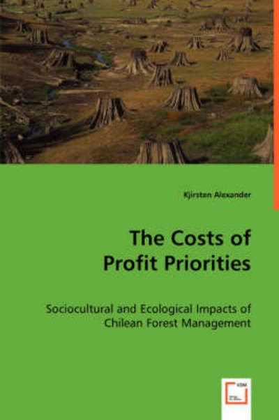 Cover for Kjirsten Alexander · The Costs of Profit Priorities (Pocketbok) (2008)