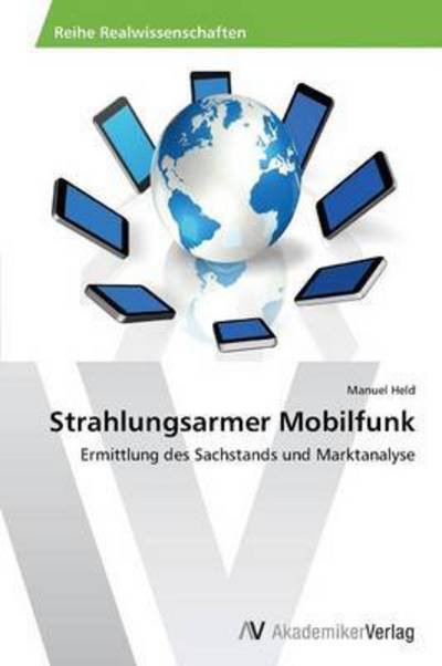 Cover for Held Manuel · Strahlungsarmer Mobilfunk (Taschenbuch) (2012)
