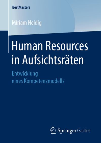 Cover for Miriam Neidig · Human Resources in Aufsichtsraeten (Book) [1. Aufl. 2019 edition] (2019)