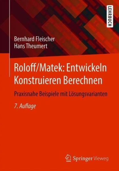 Cover for Fleischer · Roloff Matek Entwickeln Konstruieren Berechnen (Book) (2020)