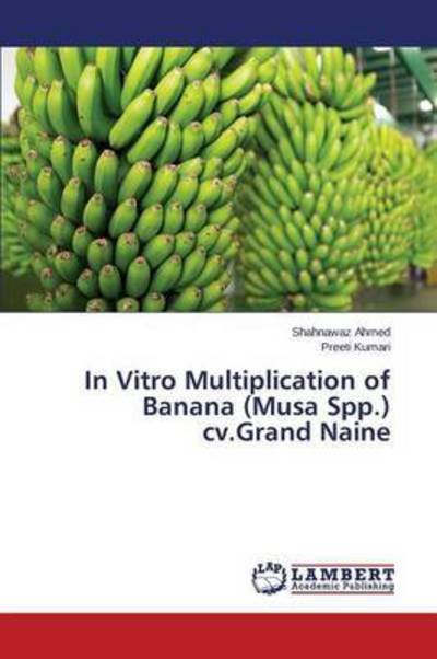 Cover for Ahmed · In Vitro Multiplication of Banana (Book) (2015)