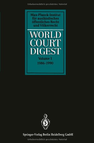 Cover for Rainer Hofmann · World Court Digest: Formerly Fontes Iuris Gentium (Paperback Book) [Softcover Reprint of the Original 1st 1993 edition] (1993)