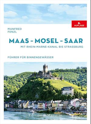 Cover for Manfred Fenzl · Maas – Mosel – Saar (Book) (2025)