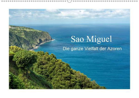 Cover for Ebeling · Sao Miguel - Die ganze Vielfalt (Buch)