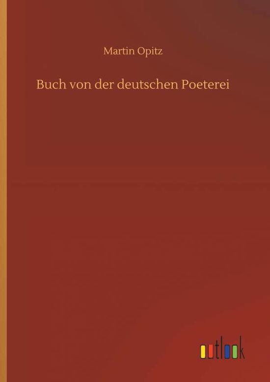 Cover for Opitz · Buch von der deutschen Poeterei (Book) (2018)